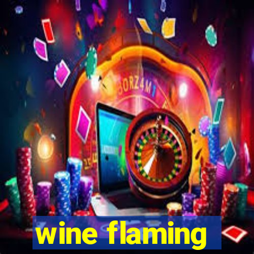 wine flaming